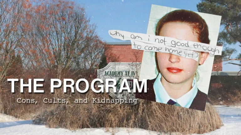 The Program: Cons, Cults, and Kidnapping, a docuseries from Netflix